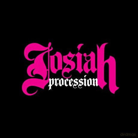 Josiah: Procession [CD]