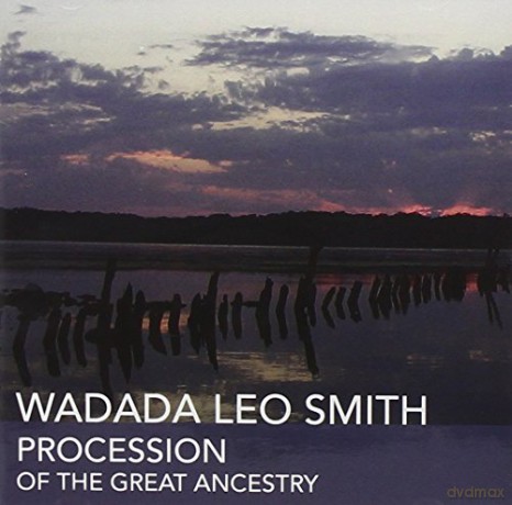 Wadada Leo Smith: Procession of the Great Ancestry [CD]