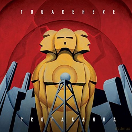 Youarehere: Propaganda [CD]