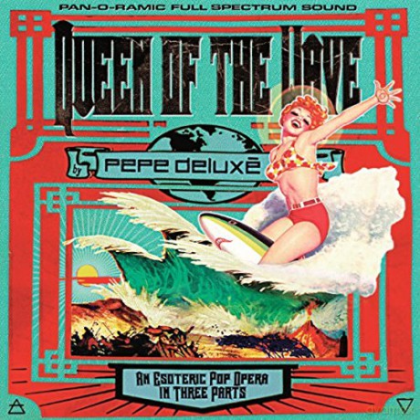 Pepe Deluxe: Queen Of The Wave [CD]