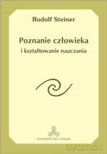 Poznanie człowieka i kształtowanie nauczania - Rudolf Steiner [KSIĄŻKA]