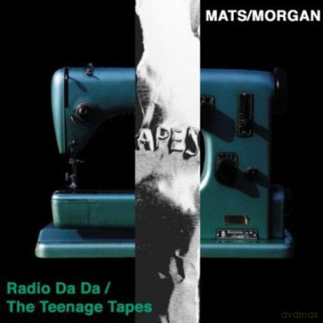 Mats/Morgan Band: Radio Da Da/The Teenage Tapes [2CD]