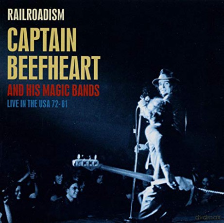 Captain Beefheart: Railroadism - Live In The Usa [CD]