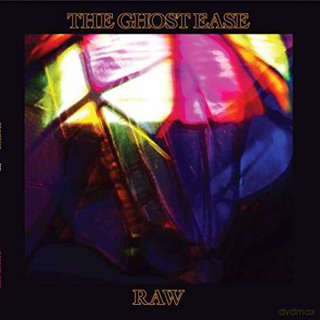 Ghost Ease: Raw [CD]