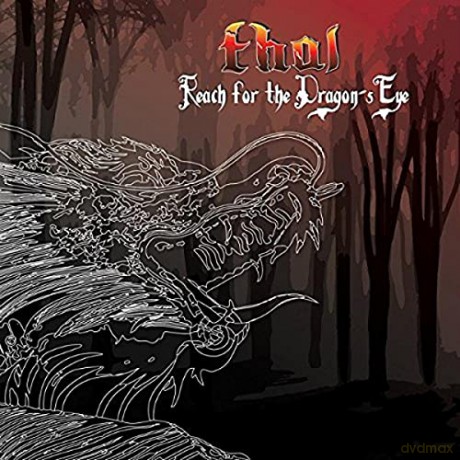 Thal: Reach For The Dragon S Eye [CD]