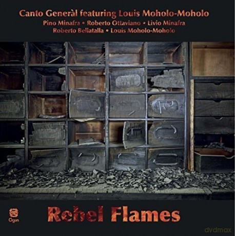 Canto General/Louis Maholo-Maholo: Rebel Flames [CD]