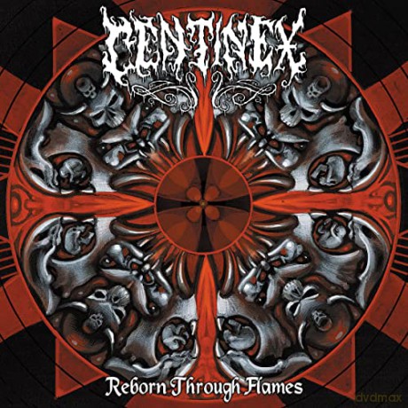 Centinex: Reborn Through Flames [CD]
