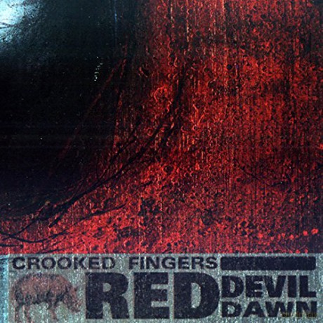 Crooked Fingers: Red Devil Dawn [CD]