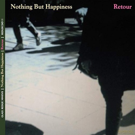 Nothing but Happiness: Retour [CD]