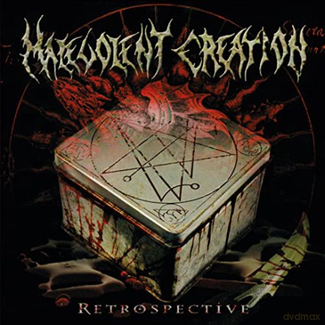 Malevolent Creation: Retrospective - N.E. [CD]