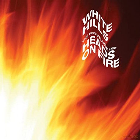 White Hills: Revenge Of Heads On Fire [CD]