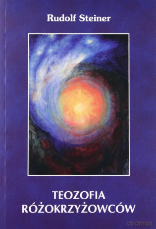 Teozofia różokrzyżowców - Rudolf Steiner [KSIĄŻKA]
