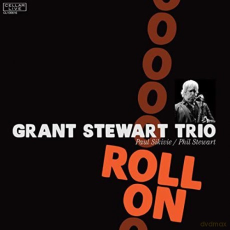 Grant Stewart: Roll On [CD]