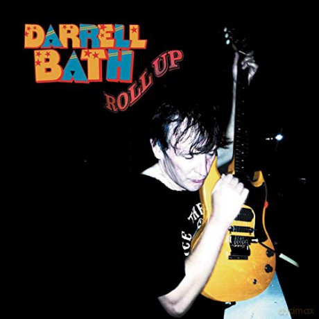 Darrell Bath: Roll Up [CD]
