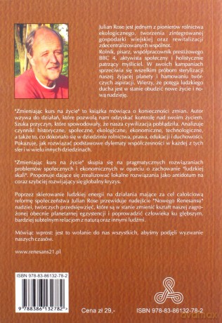 Zmieniając kurs na życie. Lokalne rozwiązania globalnych problemów - Julian Rose [KSIĄŻKA]