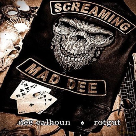 Dee Calhoun: Rotgut [CD]