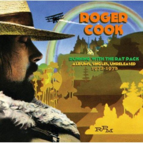 Roger Cook: Running With The Rat Pack: Albums, Singles, Unreleased 1972- [2CD]