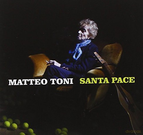 Matteo Toni: Santa Pace [CD]