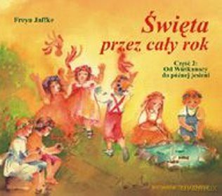 Święta przez cały rok cz. 2 - Freya Jaffke [KSIĄŻKA]