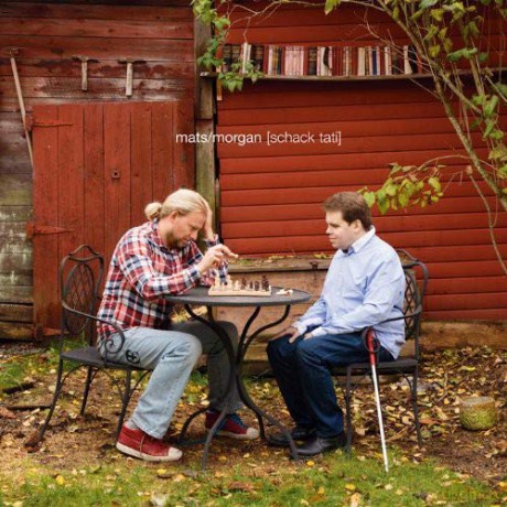 Mats/morgan: Schack Tati [CD]