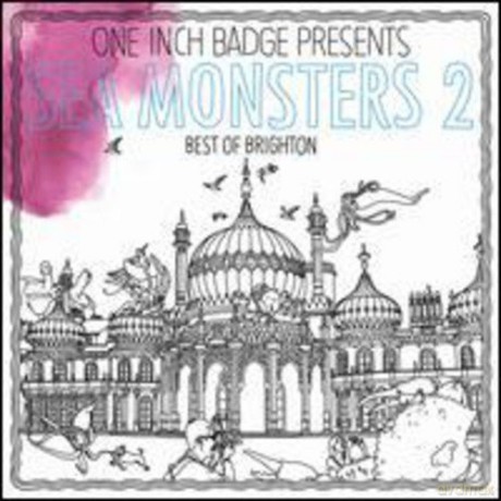 Sea Monsters 2: The Best Of Brighton [2CD]