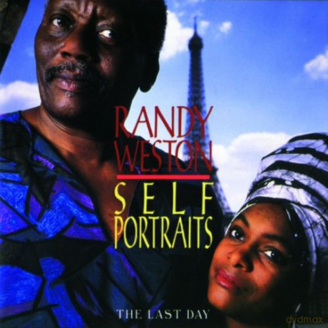 Randy Weston: Self Portraits - The Last Day [CD]