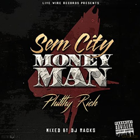 Philthy Rich: Sem City Money Man 4 [CD]