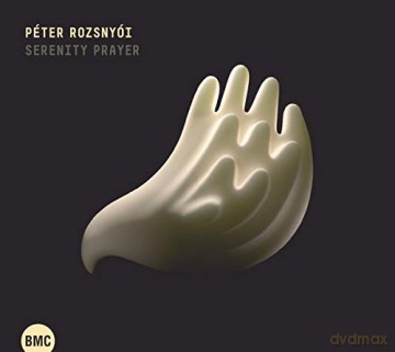 Peter Rozsnyoi: Serenity Prayer [CD]