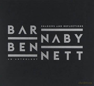 Barnaby Bennett: Shadows And Reflections - An Anthology [CD]