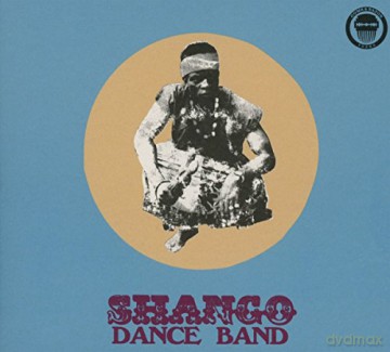 Shengo Dance Band: Shango Dance Band [CD]