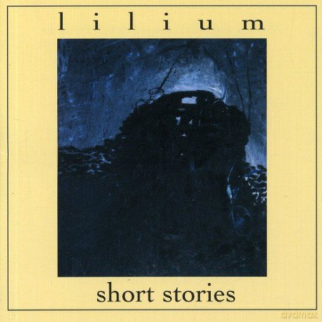 Lilium: Short Storie + Dvda [2CD]