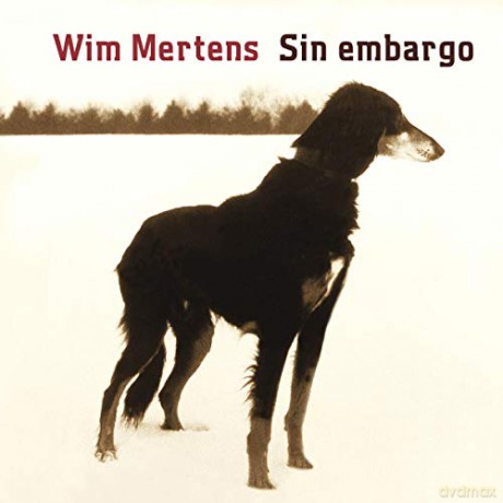 Wim Mertens: Sin Embargo [CD]