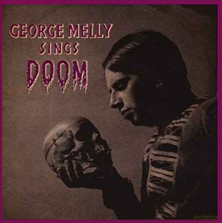 George Melly: Sings Doom [CD]