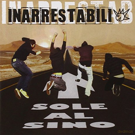 Inarrestabili: Sino Al Sole [CD]