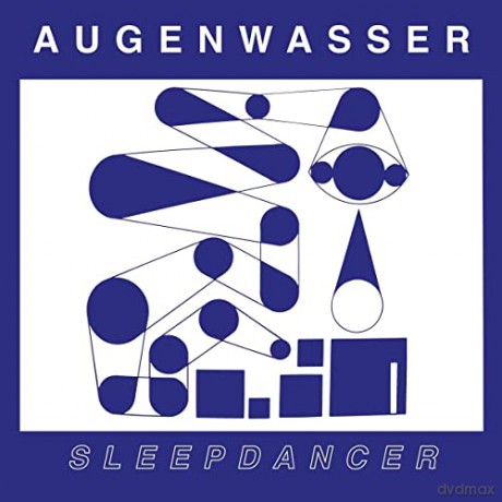 Augenwasser: Sleepdancer [CD]