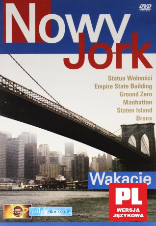 Nowy Jork - Wakacje z Pilotem [DVD]
