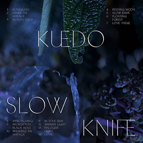 Kuedo: Slow Knife [CD]