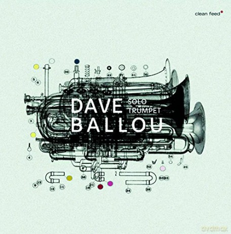 Dave Ballou: Solo Trumpet [CD]