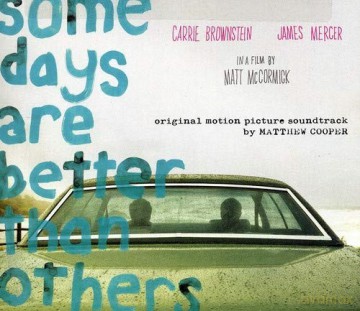 Matthew Robert Cooper: Some Days Are Better Than Others [CD]