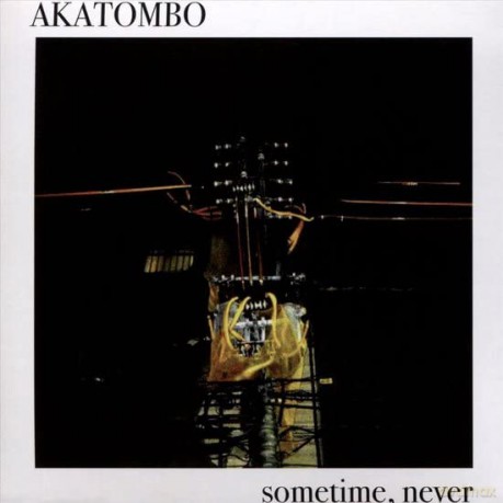 Akatombo: Sometime, Never [CD]