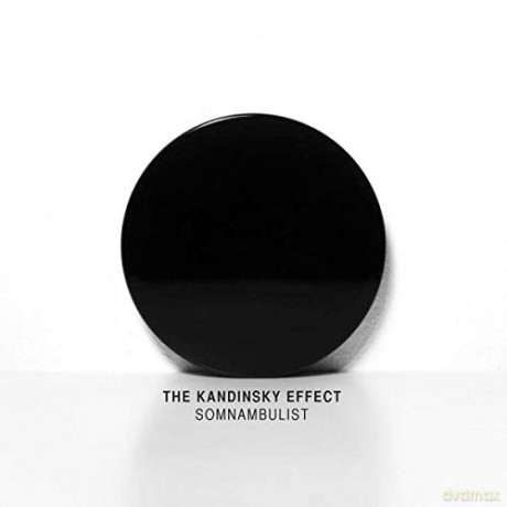 The Kandinsky Effect: Somnambulist [CD]