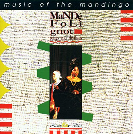 Songs And Rhythms - Music Of The Mandingo [CD]