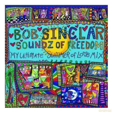 Bob Sinclar: Soundz Of Freedom [2CD]