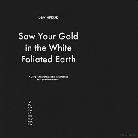 Deathprod: Sow Your Gold In The White Foliated Eart [CD]