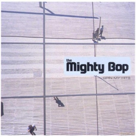 Mighty Bop: Spin My Hits [CD]