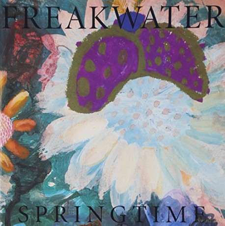 Freakwater: Spring Time [CD]