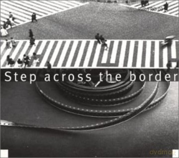 Fred Frith: Step Across The Border [CD]