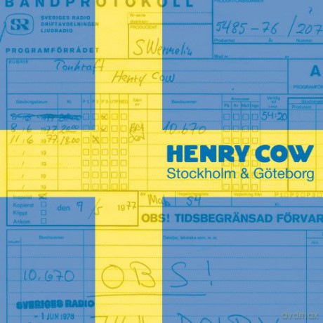 Henry Cow: Stockholm, Goteborg [CD]
