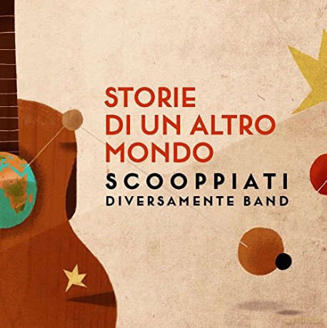 Scooppiati: Storie Di Un Altro Mondo [CD]