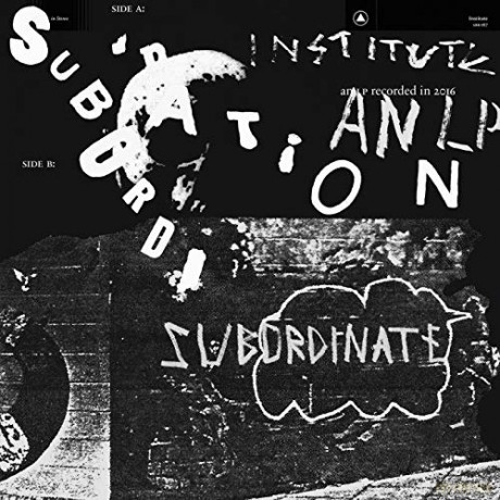 Institute: Subordination [CD]